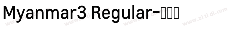 Myanmar3 Regular字体转换